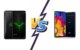 Xiaomi Black Shark 2 vs LG V40 ThinQ
